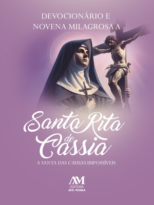 cover image of Devocionário e Novena Milagrosa a Santa Rita de Cássia